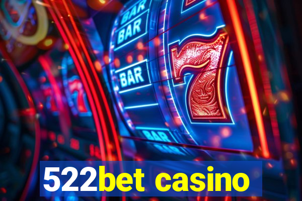 522bet casino